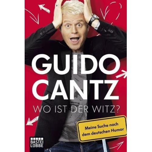 Guido Cantz - Wo ist der Witz?