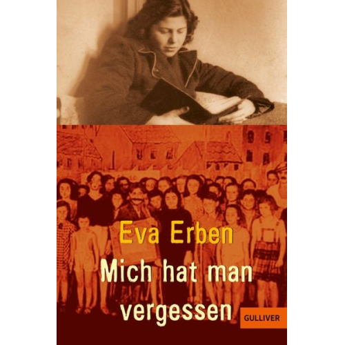 Eva Erben - Mich hat man vergessen