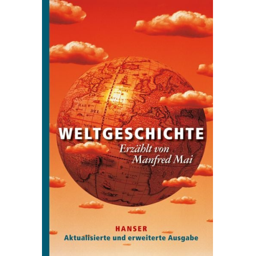 Manfred Mai - Weltgeschichte