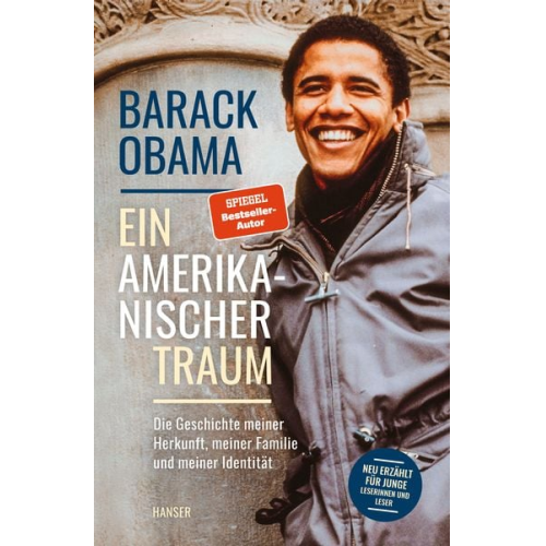 Barack Obama - Ein amerikanischer Traum (Neu erzählt für junge Leserinnen und Leser)