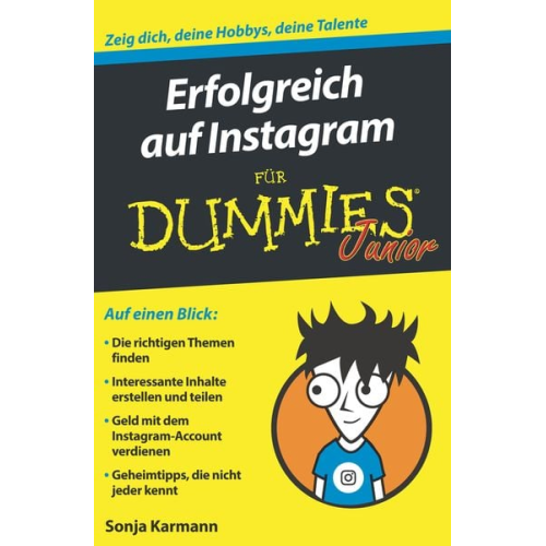 Sonja Karmann - Erfolgreich auf Instagram für Dummies Junior