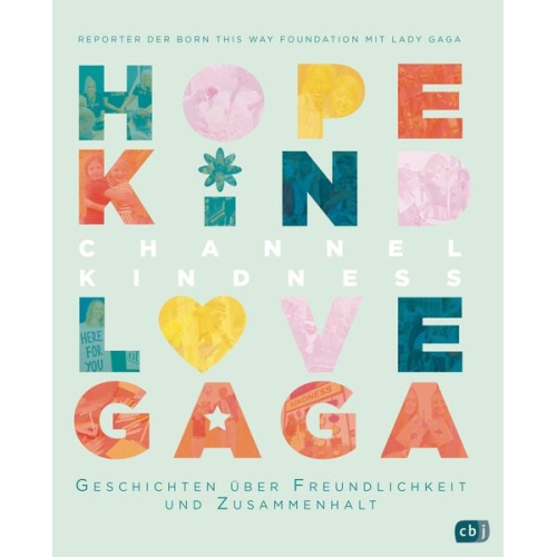 Born this Way Foundation Lady Gaga - Channel Kindness - Geschichten über Freundlichkeit und Zusammenhalt