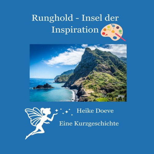 Heike Doeve - Runghold - Insel der Inspiration