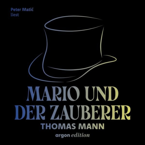 Thomas Mann - Mario und der Zauberer