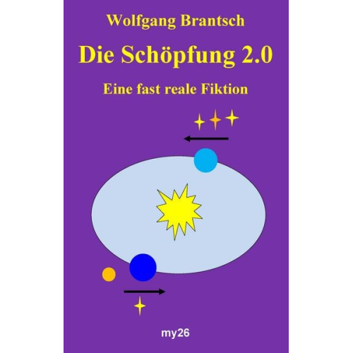 Wolfgang Brantsch - Die Schöpfung 2.0