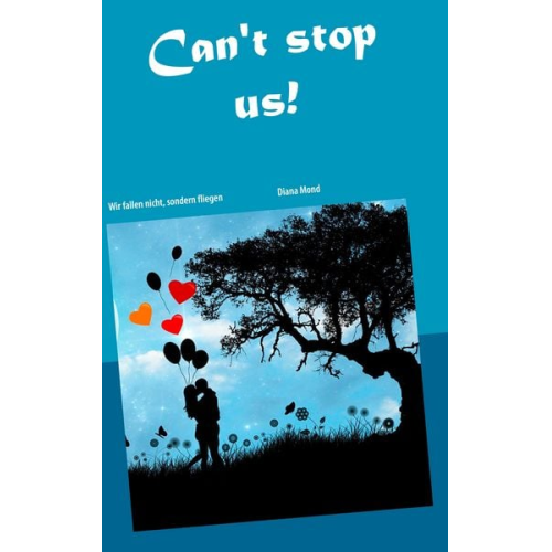 Diana Mond - Can't stop us!