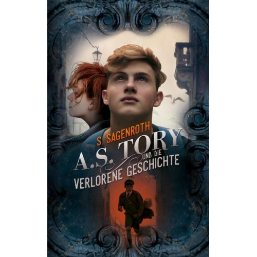 S. Sagenroth - A. S. Tory und die verlorene Geschichte