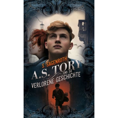 S. Sagenroth - A. S. Tory und die verlorene Geschichte