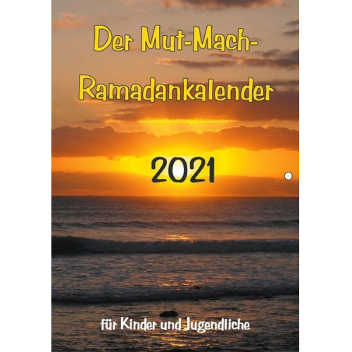 Nail Yildirim Andrew Warrior - Der Mut-Mach-Ramadankalender 2021