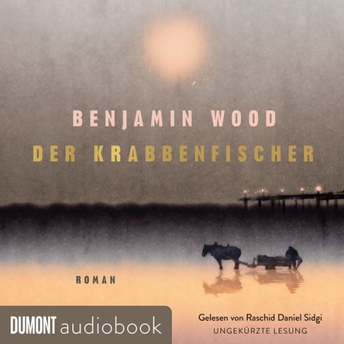 Benjamin Wood - Der Krabbenfischer