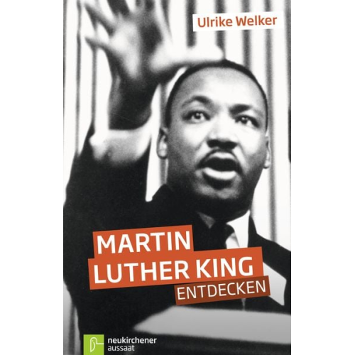 Ulrike Welker - Martin Luther King entdecken