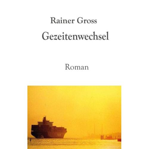Rainer Gross - Gezeitenwechsel