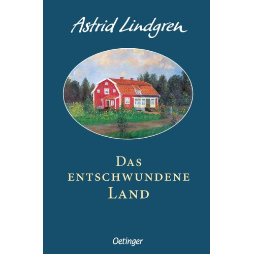 Astrid Lindgren - Das entschwundene Land