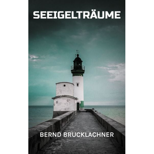 Bernd Brucklachner - Seeigelträume
