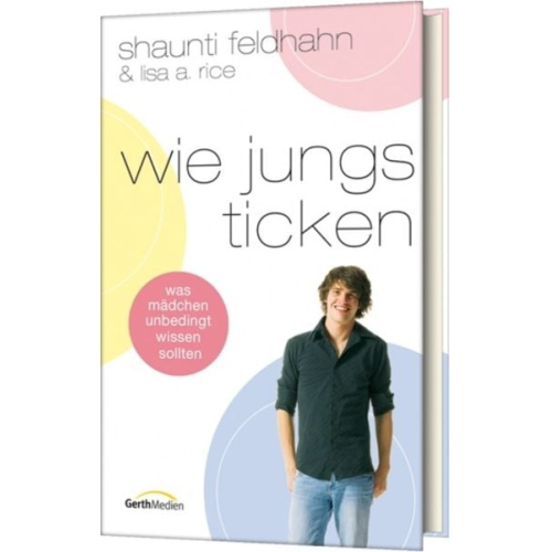 Shaunti Feldhahn - Wie Jungs ticken