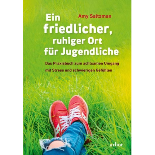 Amy Saltzman - Ein friedlicher, ruhiger Ort für Jugendliche