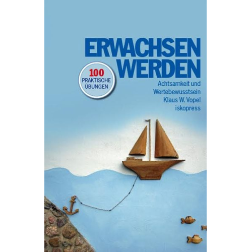 Klaus W. Vopel - Erwachsen werden
