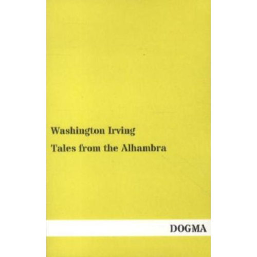 Washington Irving - Tales from the Alhambra