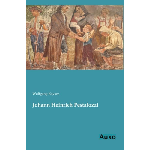 Wolfgang Kayser - Johann Heinrich Pestalozzi