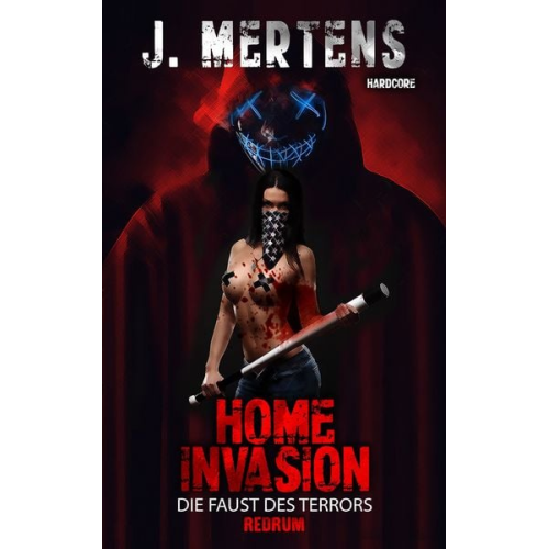 J. Mertens - Home Invasion