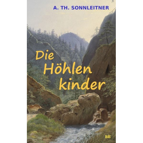 A. Th. Sonnleitner - Die Höhlenkinder