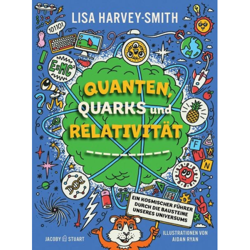 Lisa Harvey-Smith - Quanten, Quarks und Relativität
