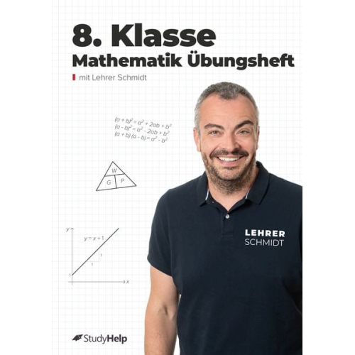 Maria Lenk Kai Schmidt - 8. Klasse Mathematik Übungsheft