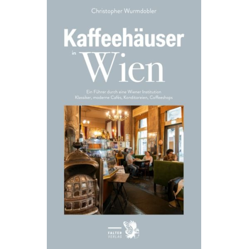 Christopher Wurmdobler - Kaffeehäuser in Wien