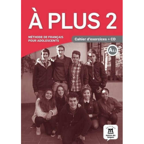 A plus 2 - Cahier d'exercices + audio MP3. A2
