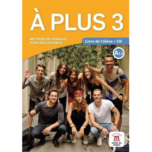 A plus 3 - Livre de l'eleve + audio MP3. A2