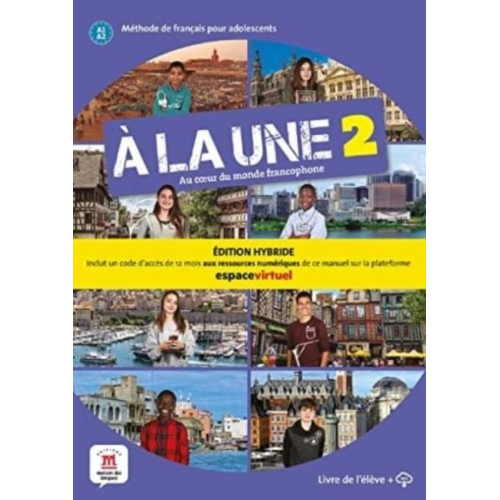 A la une 2 - Edition hybride - Livre de l'eleve + audio MP3. A1-A2