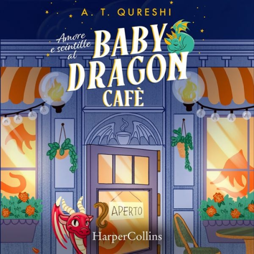A. T. Qureshi - Amore e scintille al Baby Dragon Cafè