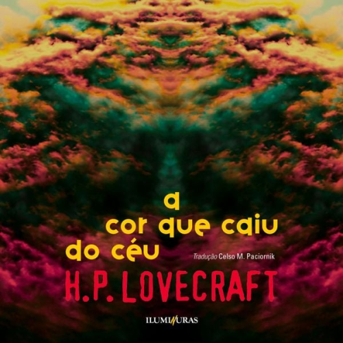 Howard Phillips Lovecraft - A cor que caiu do céu