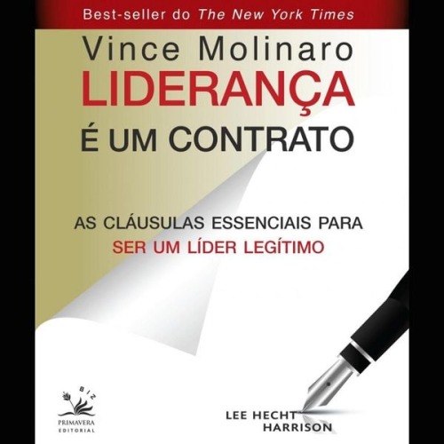 Vince Molinaro - Liderança é um contrato