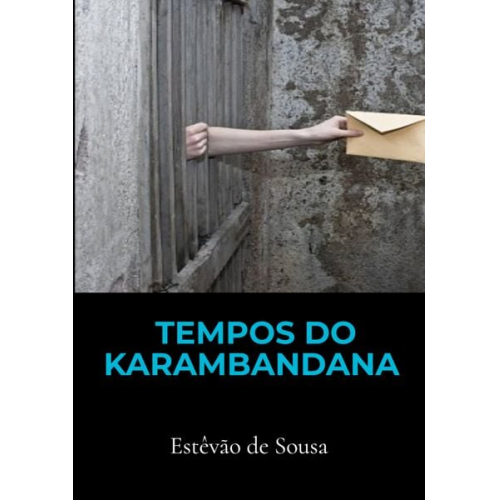 Estêvão de Sousa - Tempos Do Karambandana