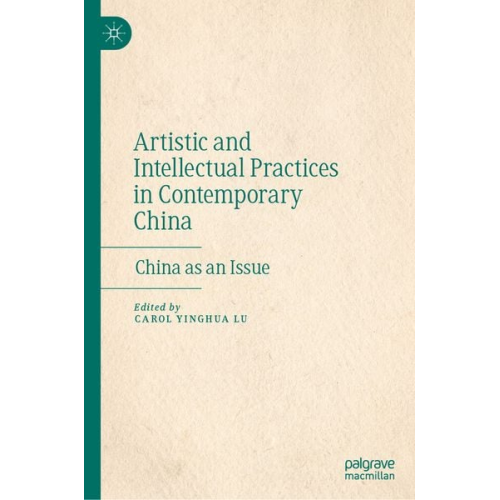 Artistic and Intellectual Practices in Contemporary China