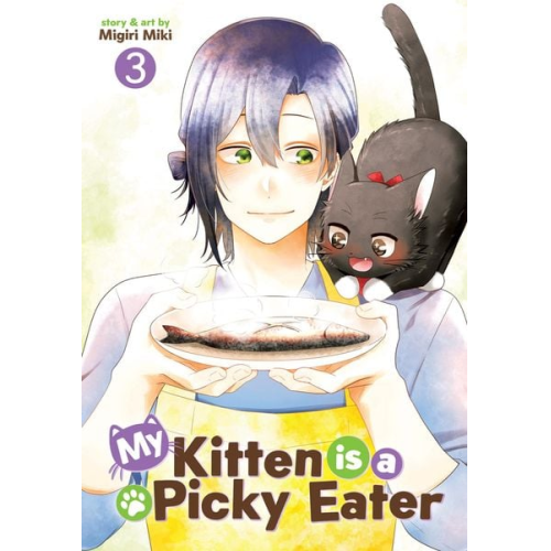 Migiri Miki - My Kitten Is a Picky Eater Vol. 3