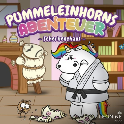 Tommy Krappweis Lucinda Flynn Steffi Engel - Pummeleinhorns Abenteuer - Scherbenchaos