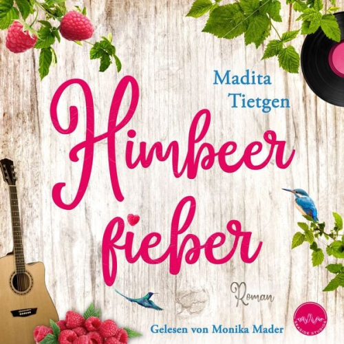 Madita Tietgen - Himbeerfieber