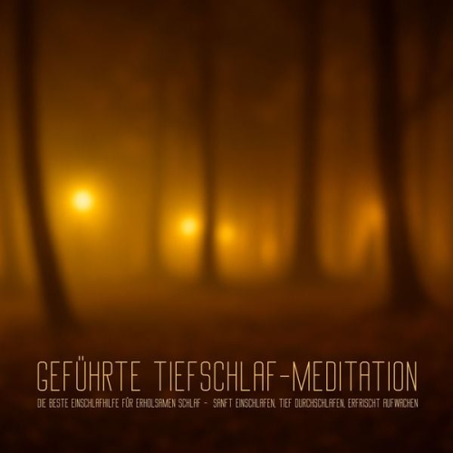 Zentrum für schlafmedizinische Forschung - Geführte Tiefschlaf-Meditation – Die beste Einschlafhilfe für erholsamen Schlaf