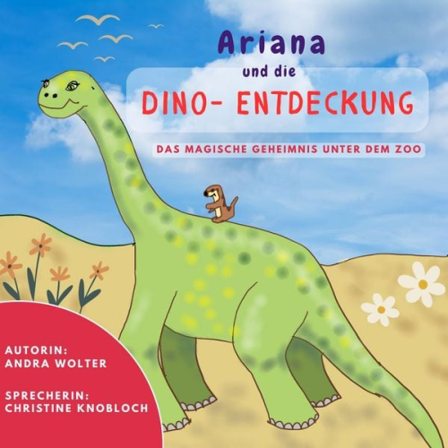 Andra Wolter - Ariana und die Dino-Entdeckung