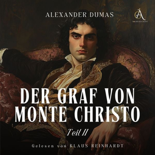 Alexander Dumas Hörbuch Klassiker - Der Graf von Monte Christo (Teil 2) - Hörbuch Klassiker