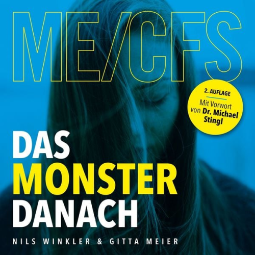Nils Winkler Gitta Meier Michael Stingl - ME/CFS - Das Monster danach