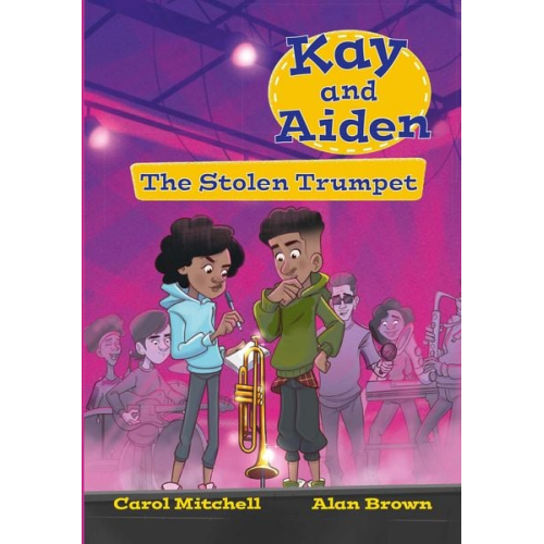 Carol Mitchell - Kay and Aiden - The Stolen Trumpet