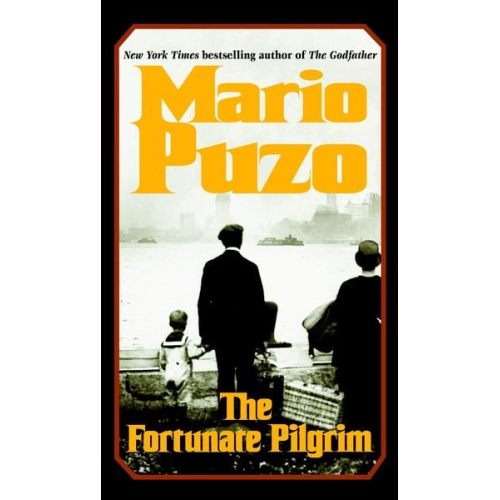 Mario Puzo - The Fortunate Pilgrim