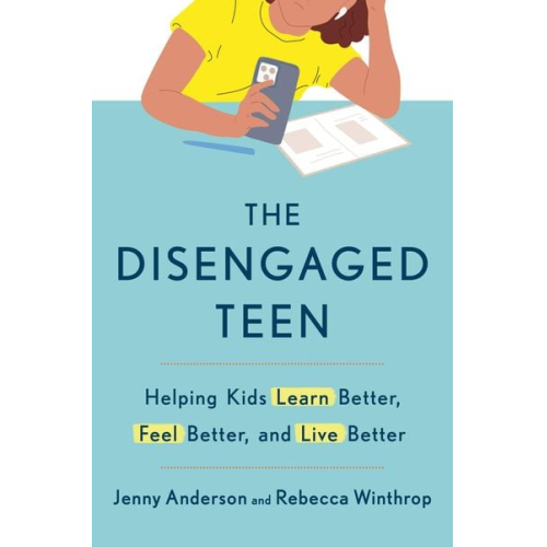 Jenny Anderson Rebecca Winthrop - The Disengaged Teen