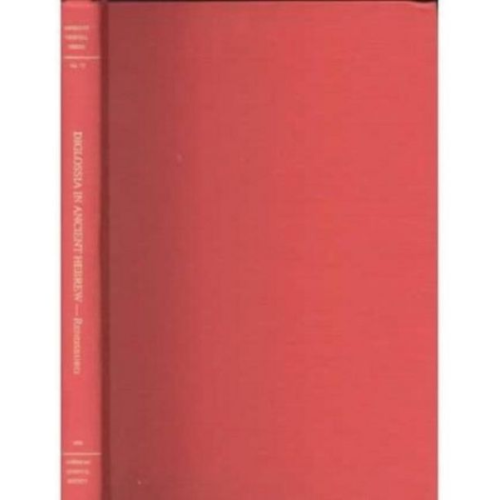 Gary A. Rendsburg - Diglossia in Ancient Hebrew