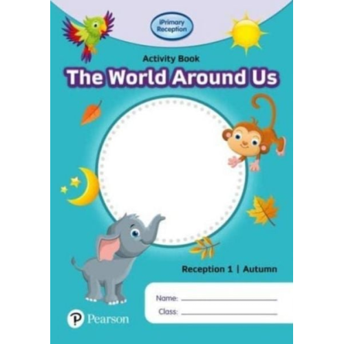 IPrimary Reception Activity Book: World Around Us, Reception 1, Autumn
