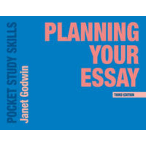 Janet Godwin - Planning Your Essay
