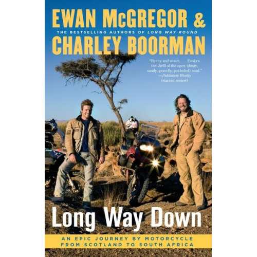 Ewan McGregor Charley Boorman - Long Way Down